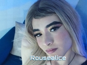 Rousealice