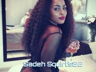 Sadeh_Squirts22