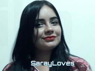 SarayLoves