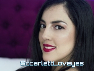 SccarlettLoveyes