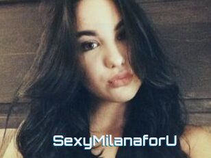 SexyMilanaforU_