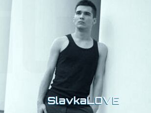 SlavkaLOVE