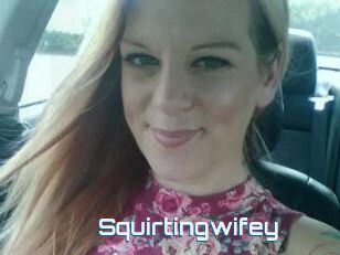 Squirtingwifey