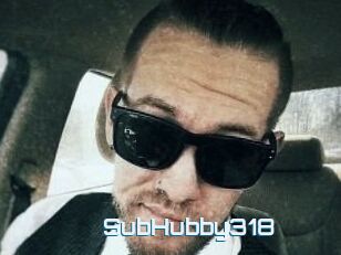 SubHubby318