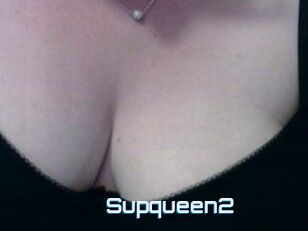 Supqueen2