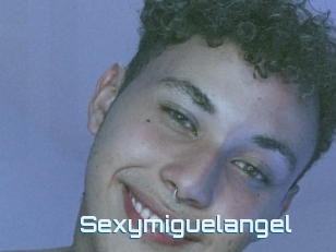 Sexymiguelangel