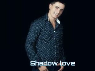 Shadow_love