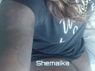 Shemaika