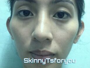 SkinnyTsforyou