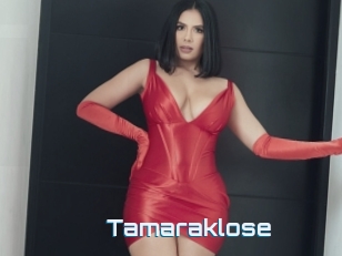 Tamaraklose