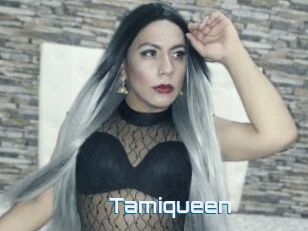 Tamiqueen