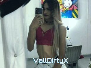 VallDirtyX