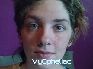 VyOpheliac