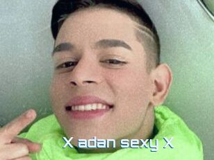 X_adan_sexy_X