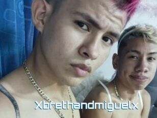 Xbrethandmiguelx