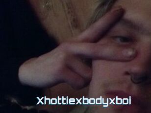 Xhottiexbodyxboi