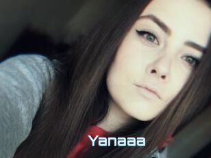 Yanaaa