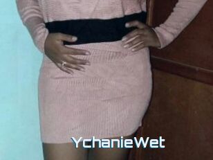 YchanieWet