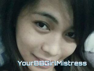 YourBBGirlMistress