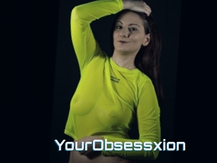 YourObsessxion