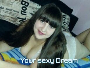 Your_sexy_Dream_