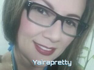 Yairapretty