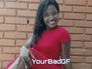 YourBadGF