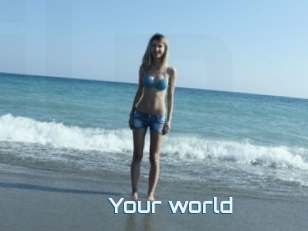 Your_world