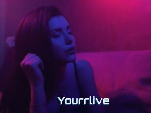 Yourrlive