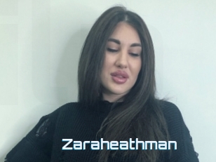 Zaraheathman